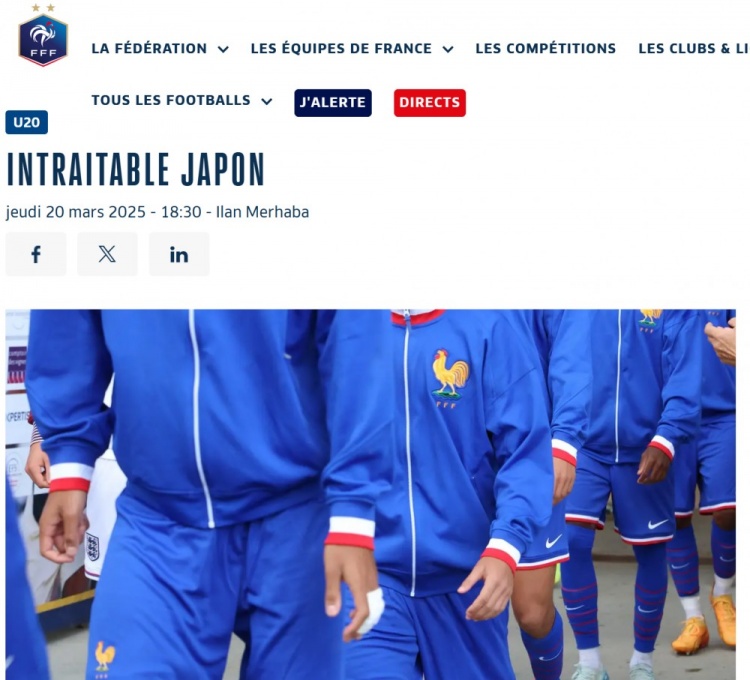  法國U20在熱身賽1-3日本U20，法國足協(xié)官網(wǎng)稱日本隊“勢不可擋”